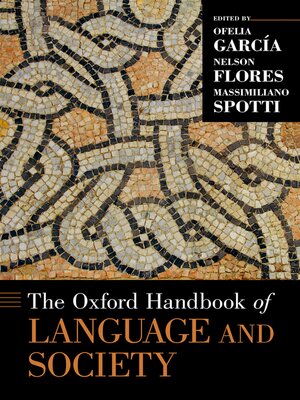 cover image of The Oxford Handbook of Language and Society